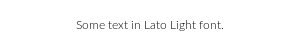 Text drawn in R using Lato Light font